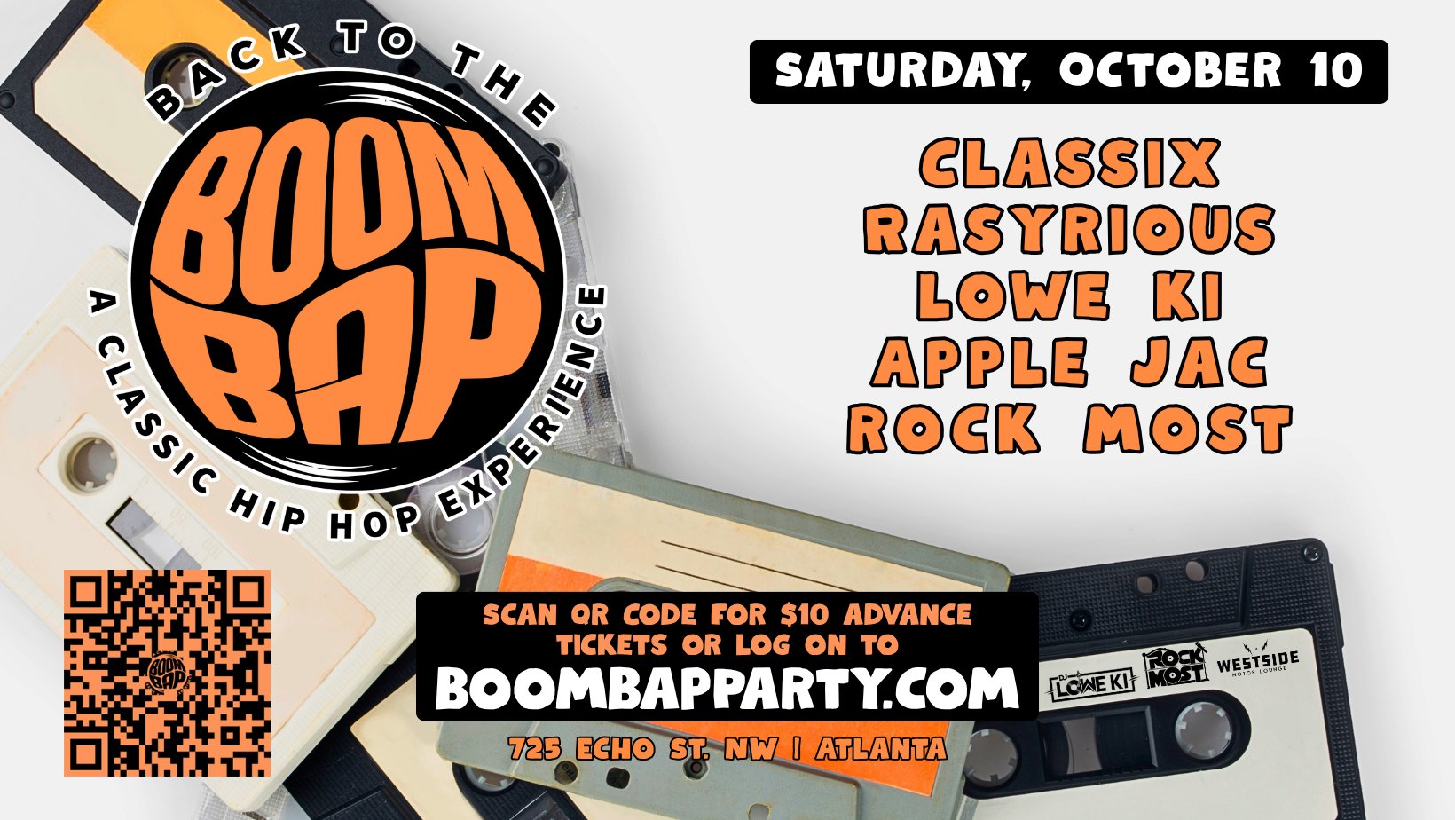 Back To The Boom Bap — Saturday October 10, lineup: Classix, Rasyrious, Lowe Ki, Apple Jac, Rock Most, at Westside Motor Lounge, Atlanta